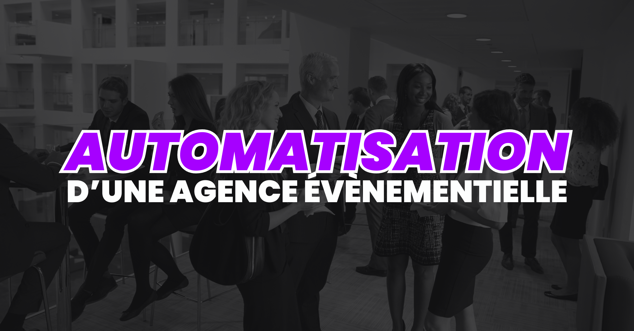 Automatisation des invitations et des relances blog post